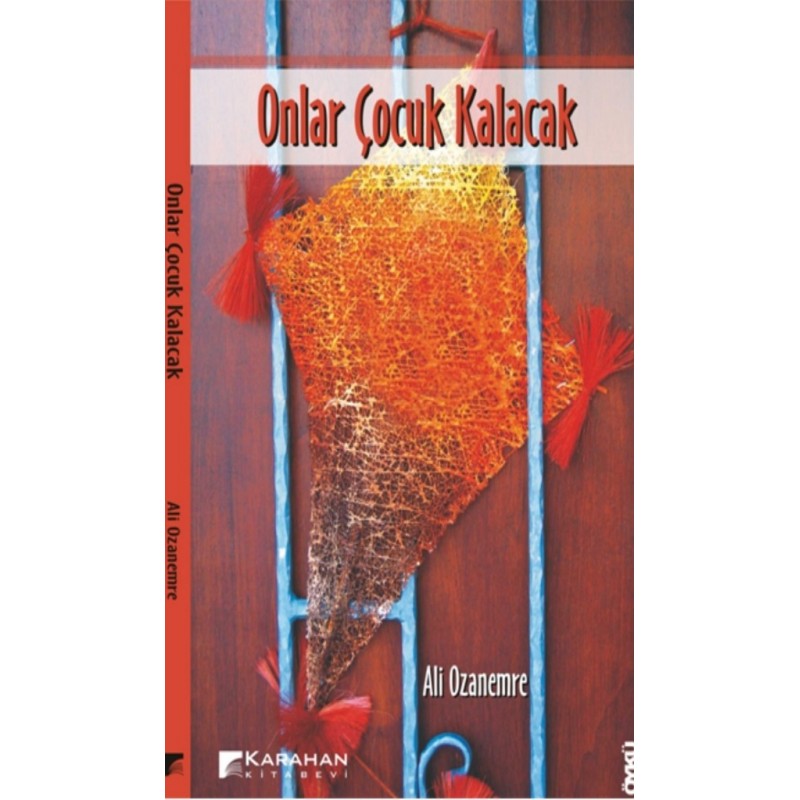 Onlar Çocuk Kalacak