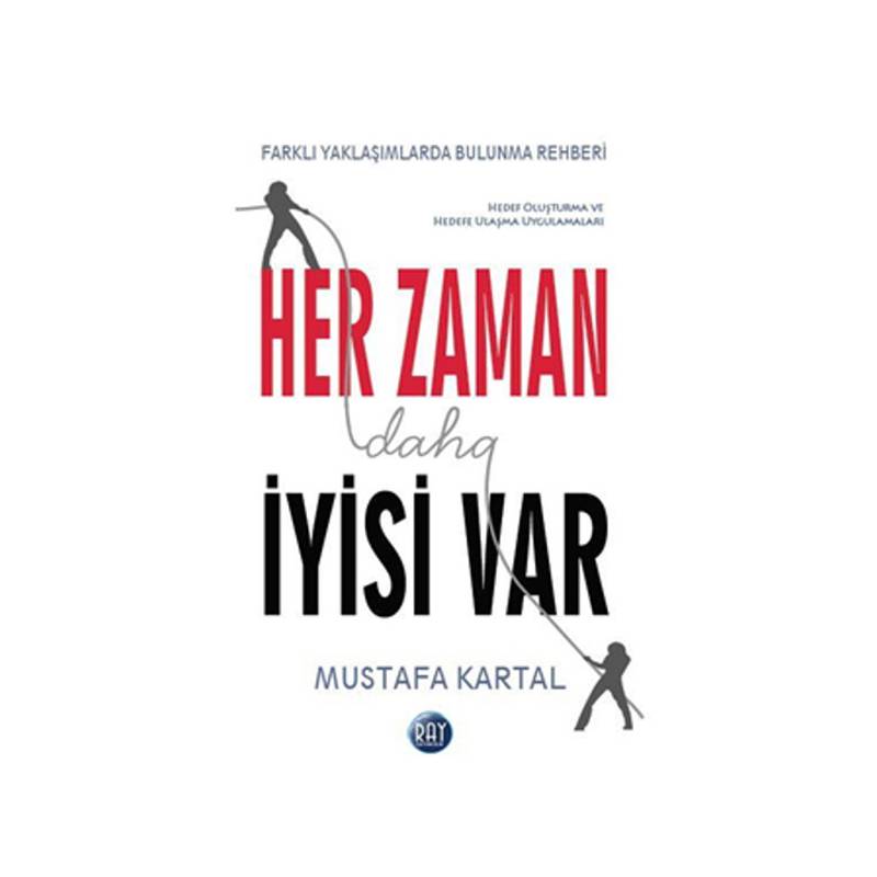 Her Zaman Daha İyisi Var