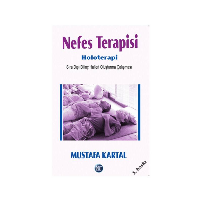 Nefes Terapisi Holoterapi Sıra Dışı Bilinç Halleri Oluşturma Çalışması