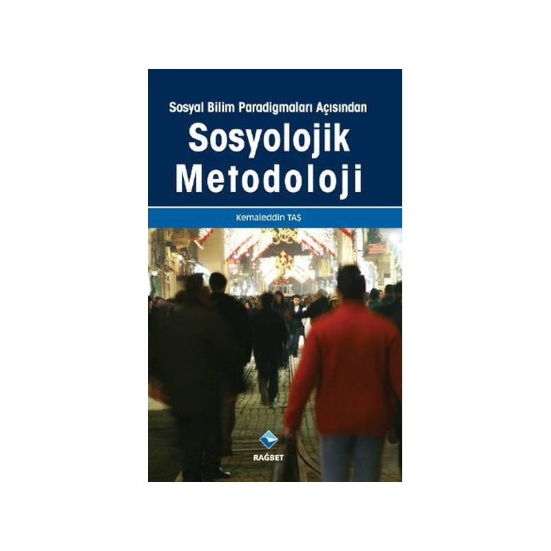 Sosyal Bilim Paradigmaları Açısından Sosyolojik Metodoloji