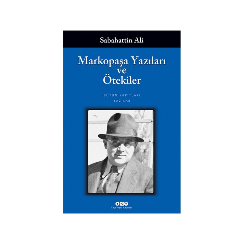 Markopaşa Yazıları Ve Ötekiler