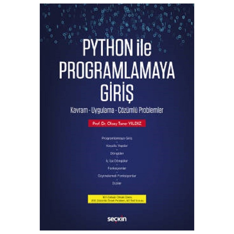 Python Ile Programlamaya Giriş / Kavram – Uygulama – Çözümlü Problemler