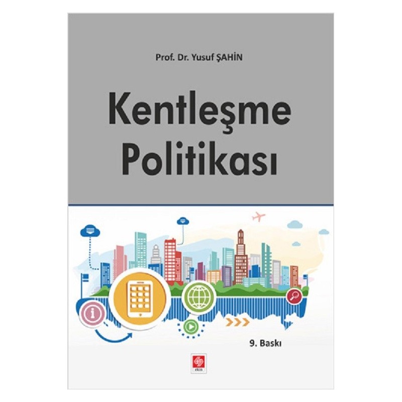 Kentleşme Politikası Kentleşme Politikası