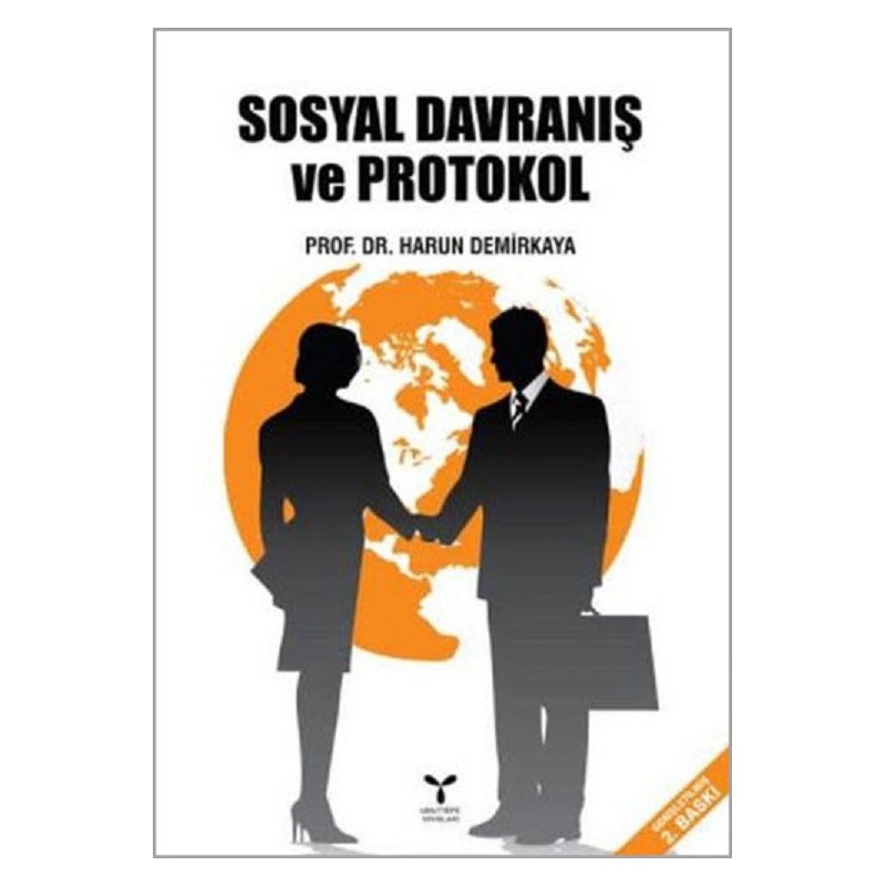 Sosyal Davranış Ve Protokol Sosyal Davranış Ve Protokol