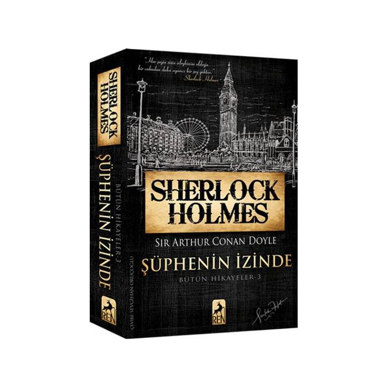 Sherlock Holmes Şüphenin İzinde Bütün Hikayeler 3
