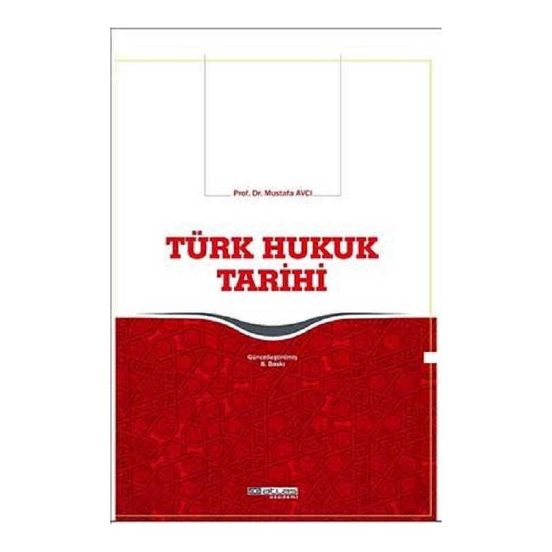Türk Hukuk Tarihi Türk Hukuk Tarihi