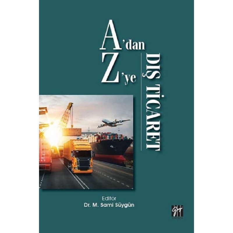 A'dan Z'ye Dış Ticaret A'dan Z'ye Dış Ticaret