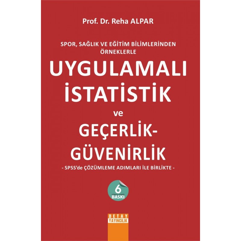 Uygulamali İstatistik Ve Geçerlik Güvenirlik Spss De Çözümleme Adımları İle Birlikte