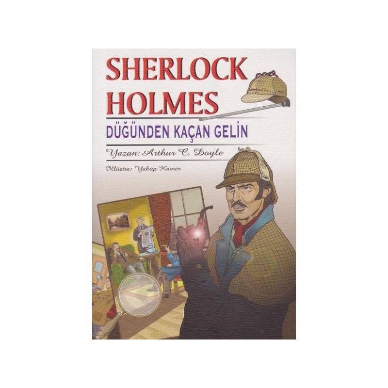 Sherlock Holmes Düğünden Kaçan Gelin