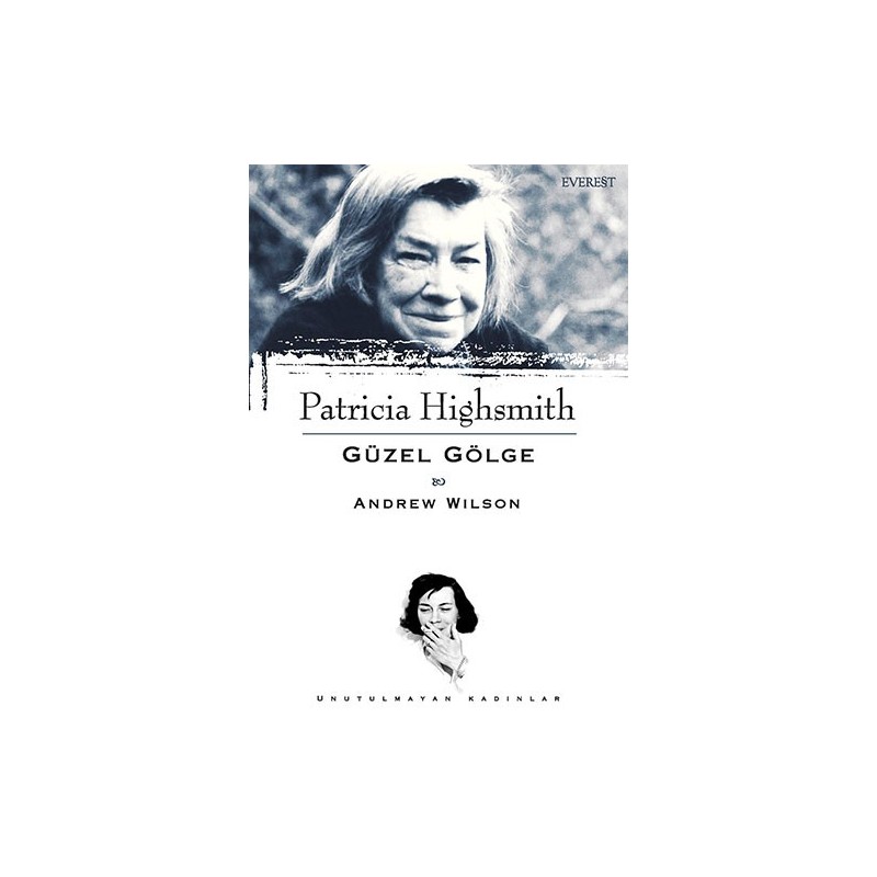 Patricia Highsmith : Güzel Gölge