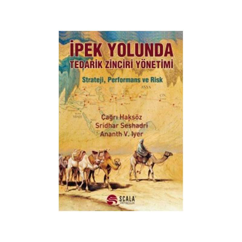 İpek Yolunda Tedarik Zinciri Yönetimi