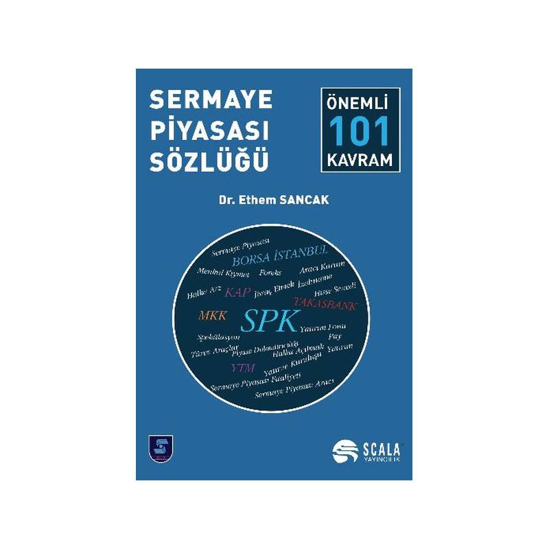 Sermaye Piyasası Sözlüğü Önemli 101 Kavram