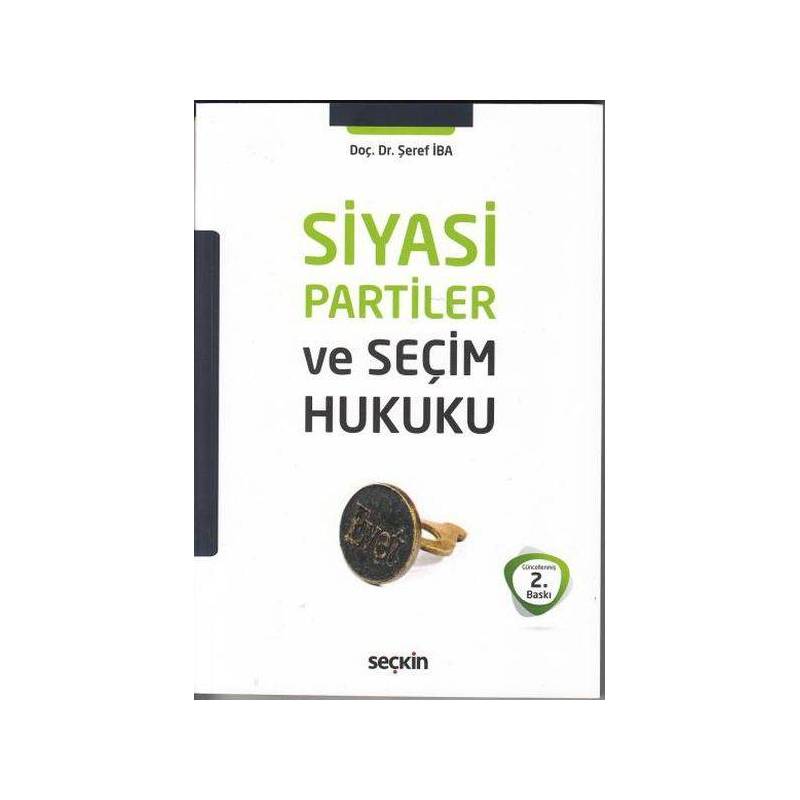 Siyasi Partiler Ve Seçim Hukuku