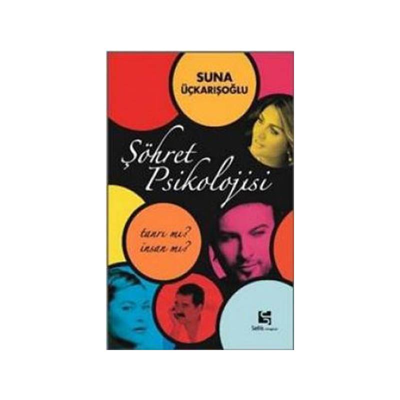 Şöhret Psikolojisi Tanrı Mı İnsan Mı