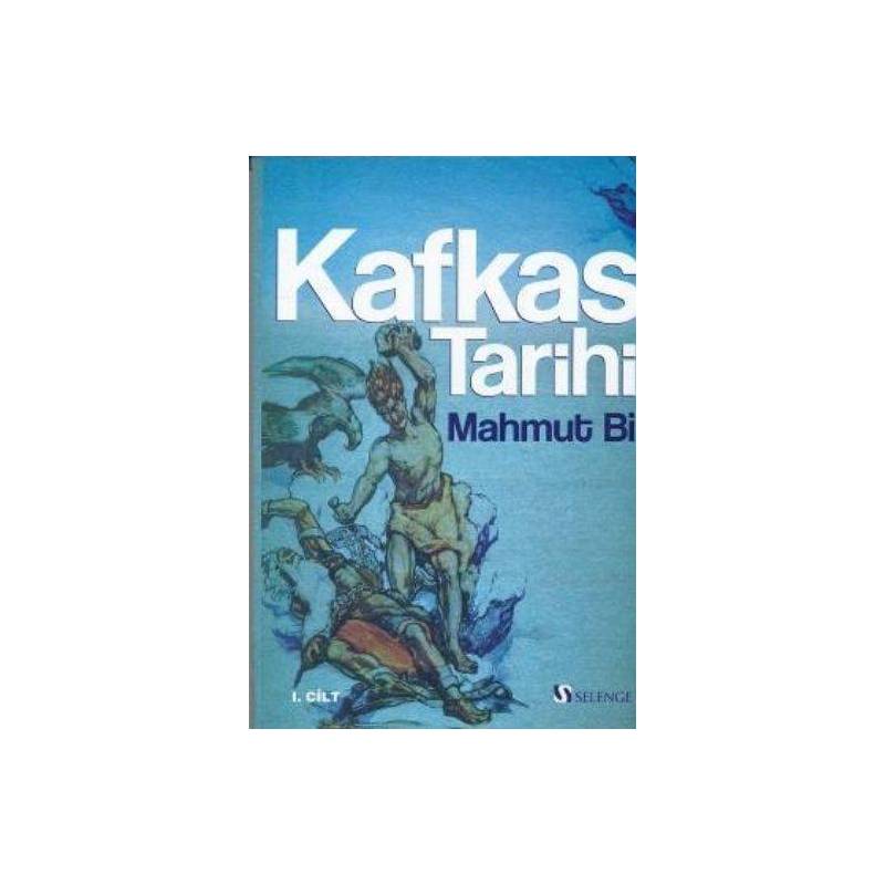 Kafkas Tarihi 1. Cilt