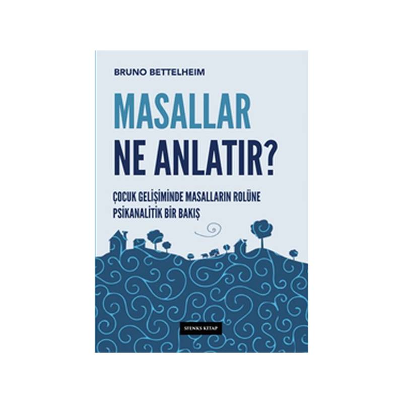 Masallar Ne Anlatır