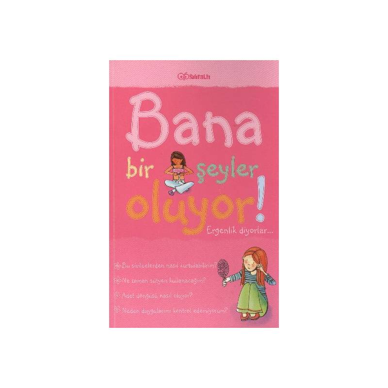 Bana Bir Şeyler Oluyor Ergenlik Diyorlar Kızlar