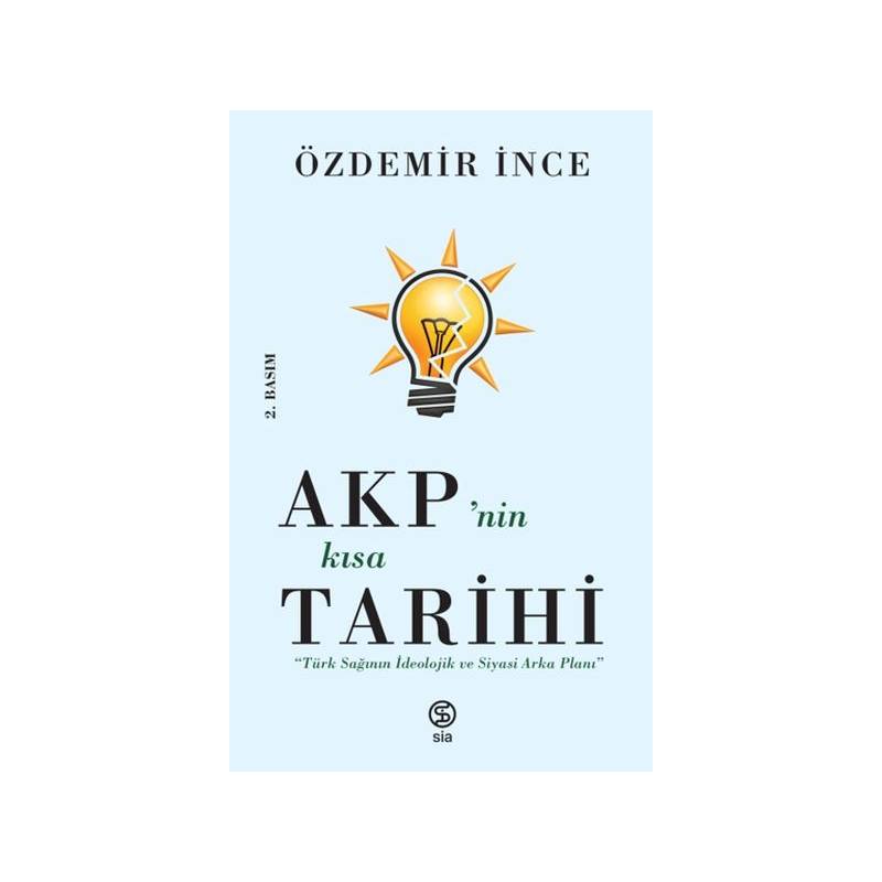 Akpnin Kısa Tarihi Türk Sağının İdeolojik Ve Siyasi Arka Planı