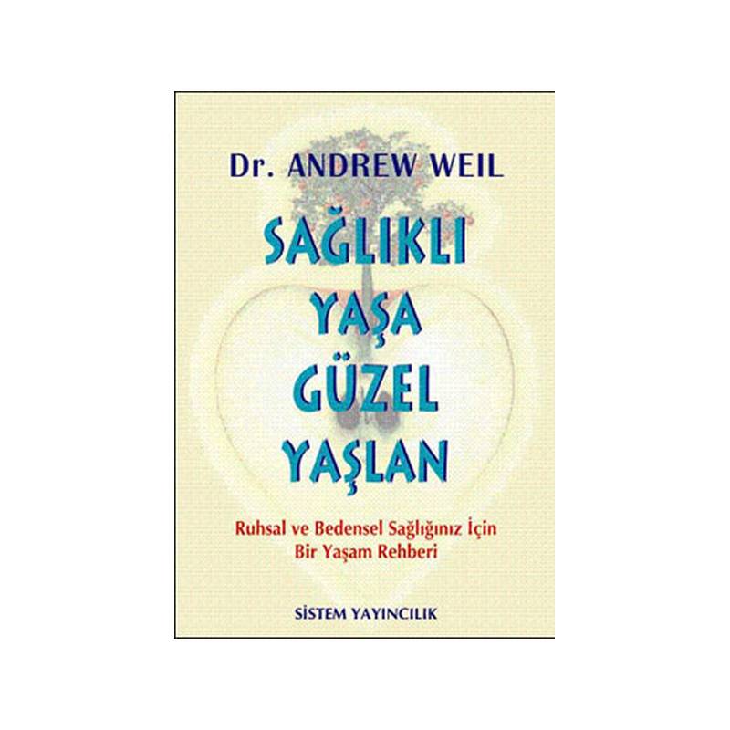 Sağlıklı Yaşa Güzel Yaşlan