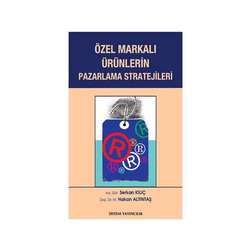 Özel Markalı Ürünlerin Pazarlama Stratejileri