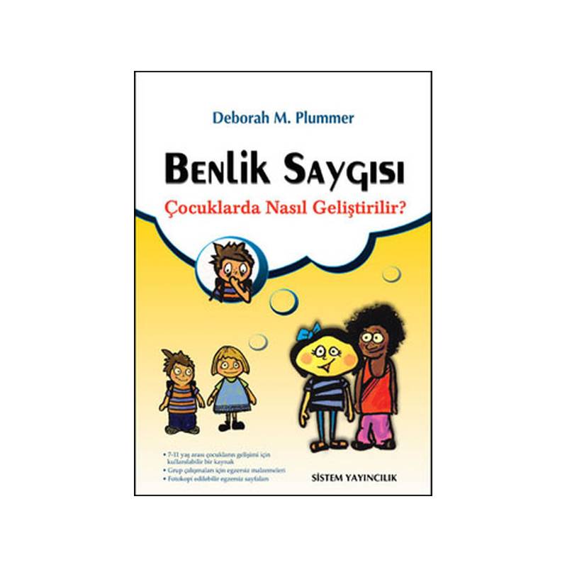 Benlik Saygısı Çocuklarda Nasıl Geliştirilir