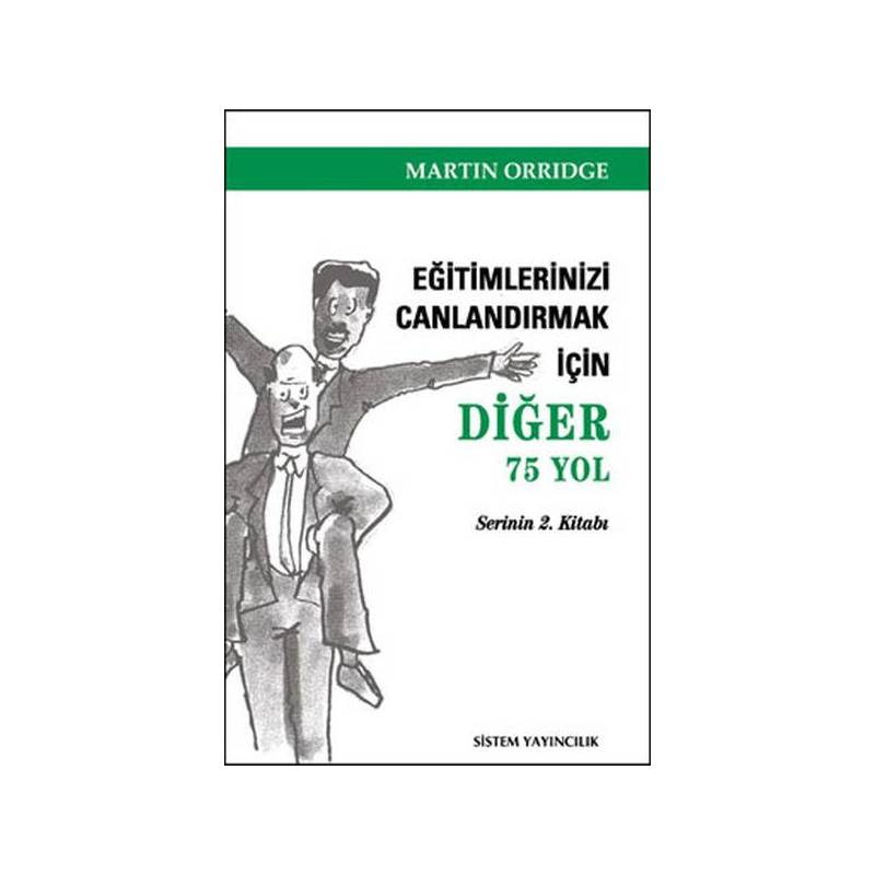 Eğitimlerinizi Canlandırmak İçin Diğer 75 Yol