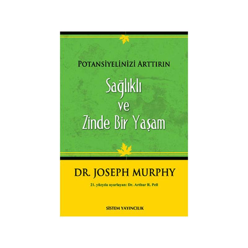 Potansiyelinizi Arttırın Sağlıklı Ve Zinde Bir Yaşam