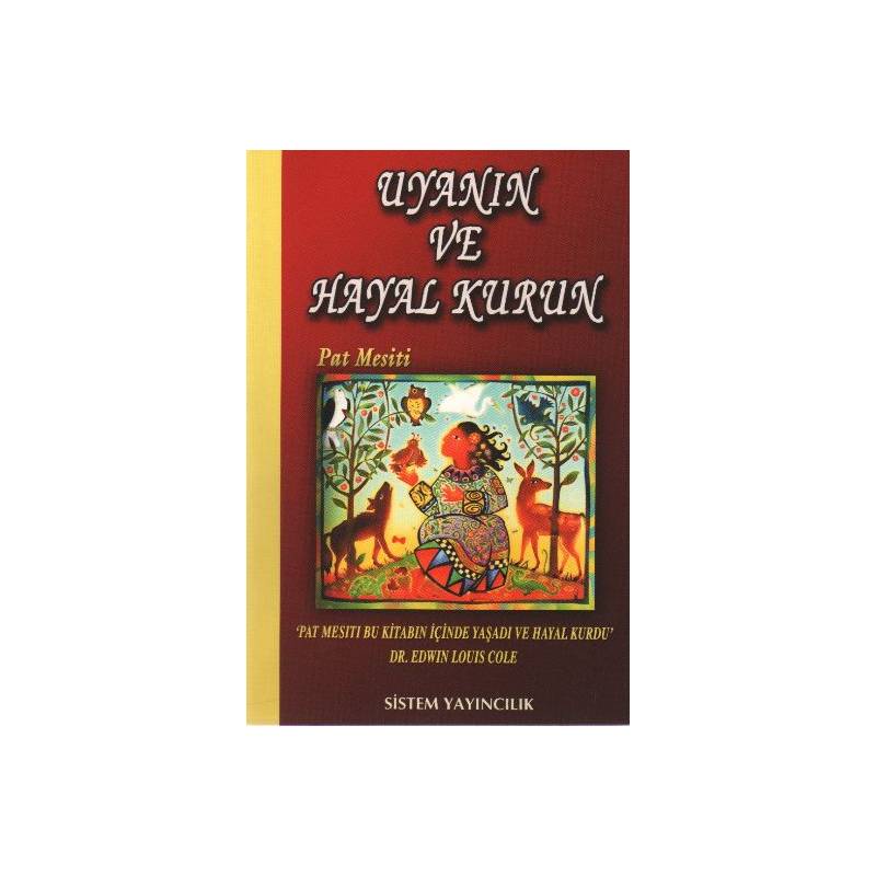 Uyanın Ve Hayal Kurun