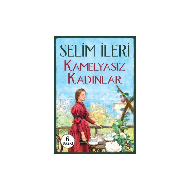 Kamelyasız Kadınlar Kamelyasız Kadınlar