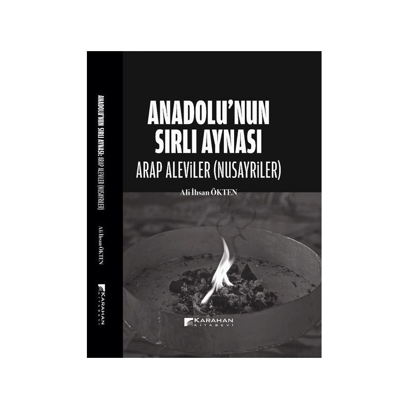 Anadolu’Nun Sırlı Aynası Arap Aleviler(Nusayriler Anadolu’Nun Sırlı Aynası Arap Aleviler(Nusayriler