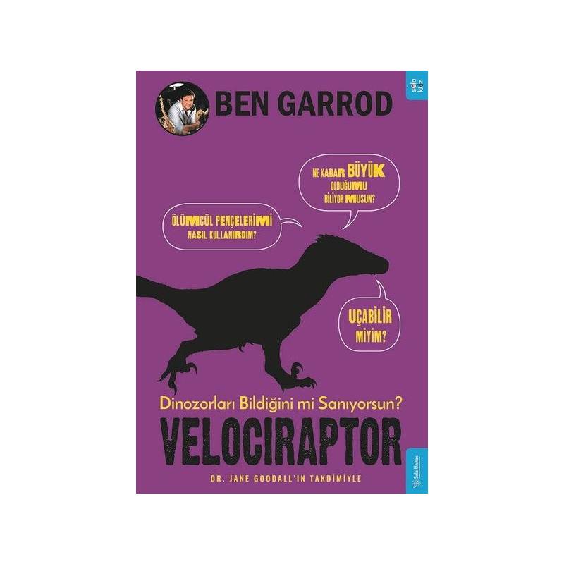 Velociraptor Dinozorları Bildiğini Mi Sanıyorsun