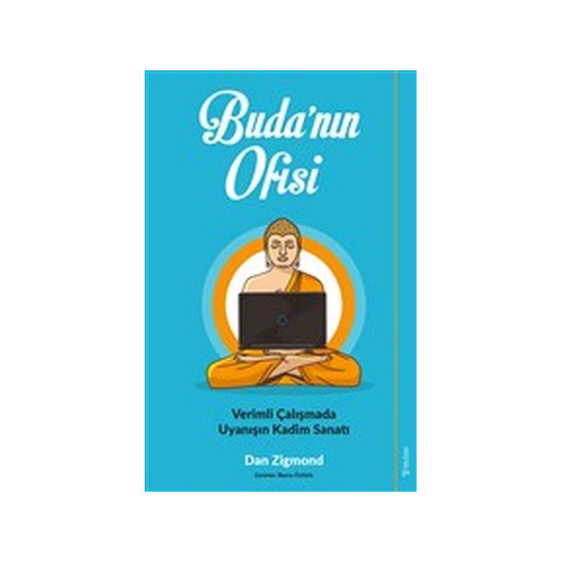 Budanın Ofisi Verimli Çalışmada Uyanışın Kadim Sanatı