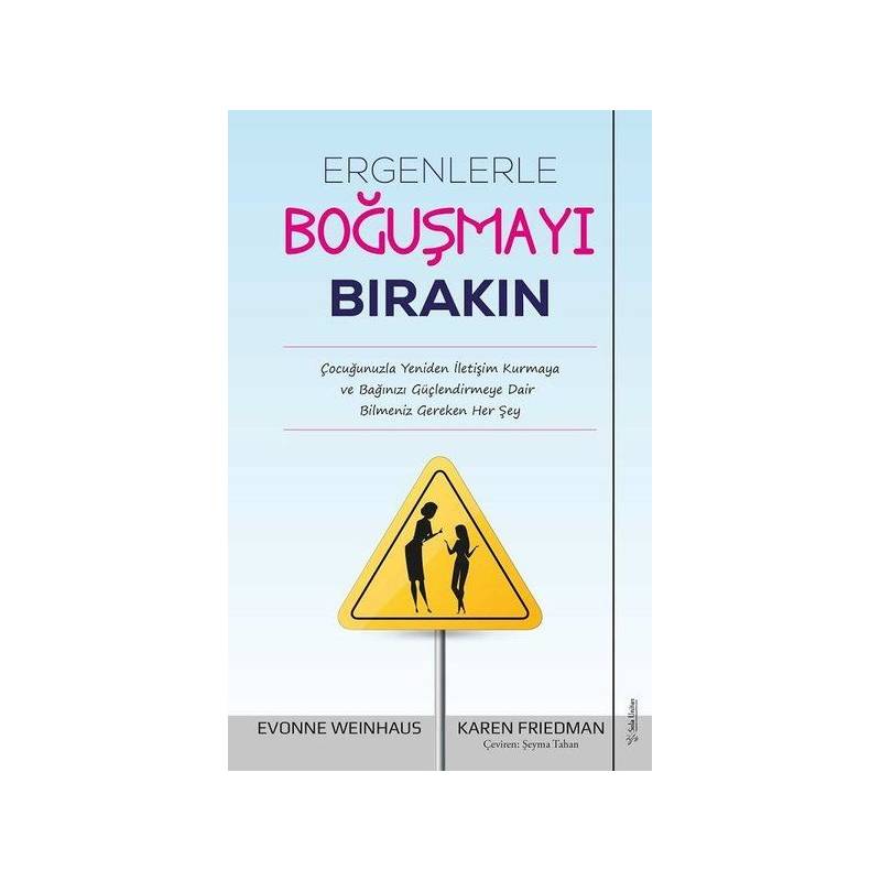 Ergenlerle Boğuşmayı Bırakın