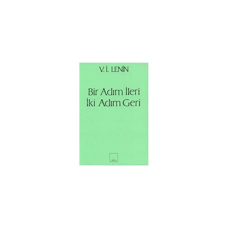 Bir Adım İleri İki Adım Geri