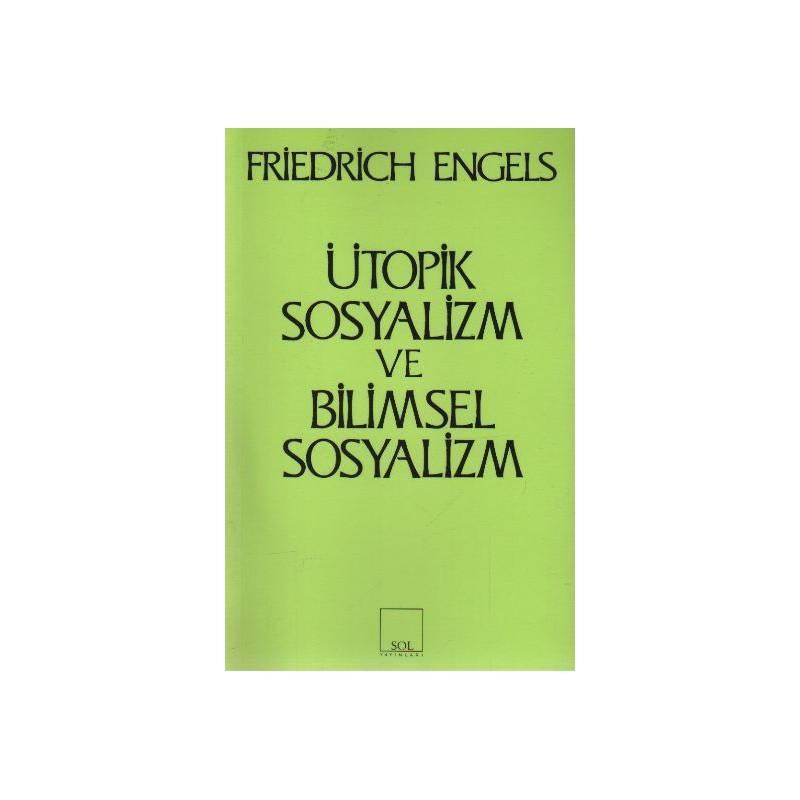 Ütopik Sosyalizm Ve Bilimsel Sosyalizm