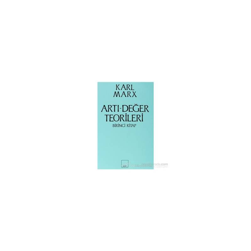 Artı Değer Teorileri 1. Kitap