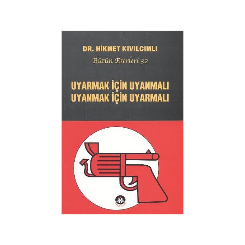 Uyarmak İçin Uyanmalı Uyanmak İçin Uyarmalı