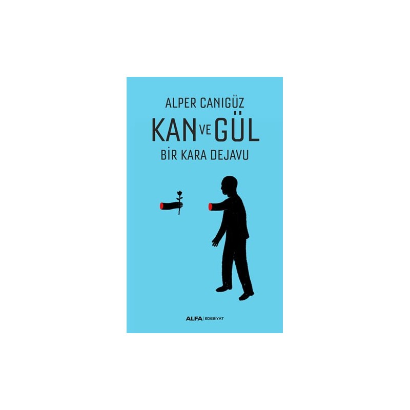 Kan Ve Gül