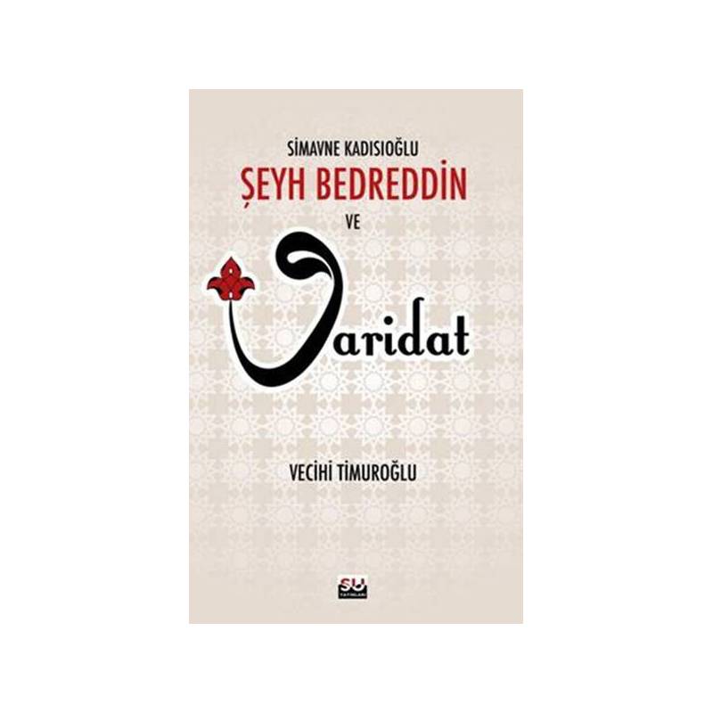 Simavne Kadsıoğlu Şeyh Bedreddin Ve Varidat
