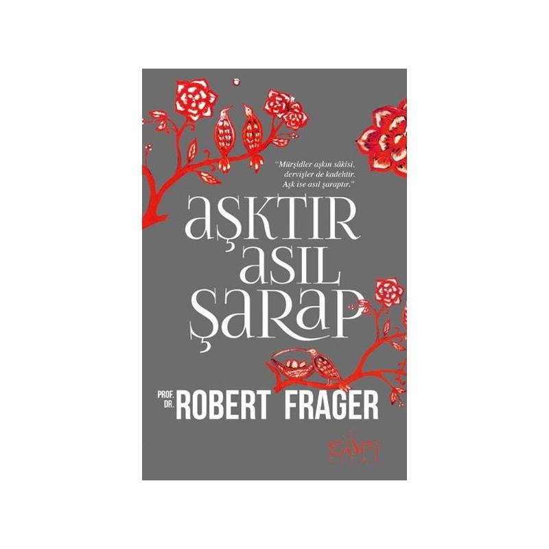 Aşktır Asıl Şarap