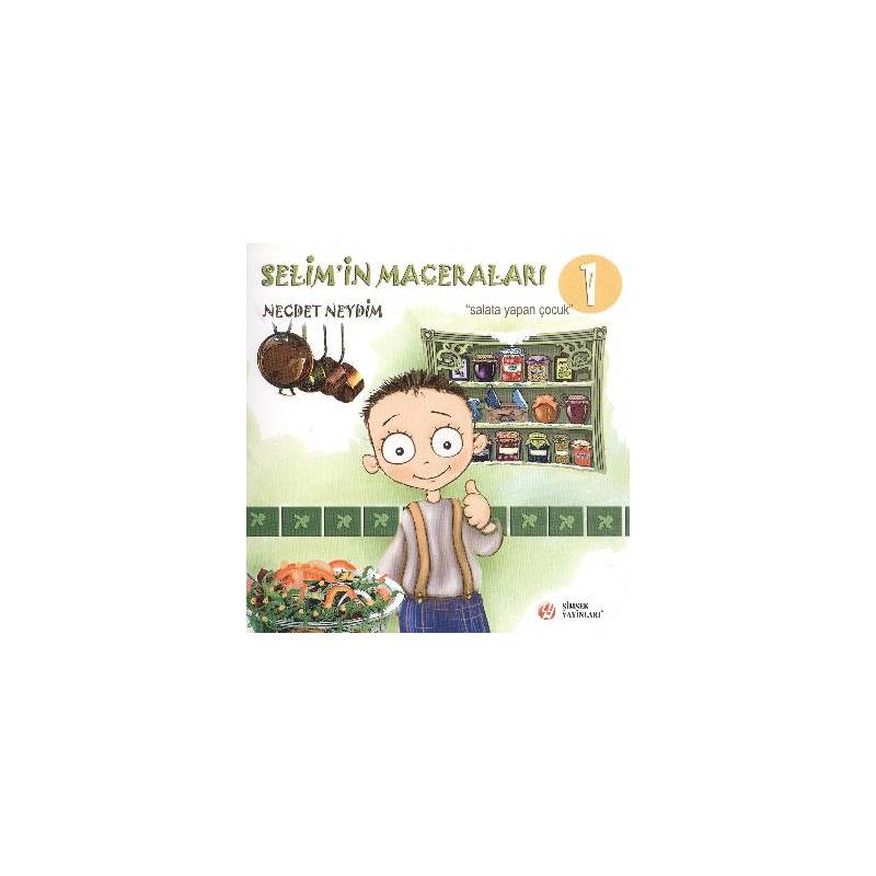 Selim'in Maceraları 1 Salata Yapan Çocuk