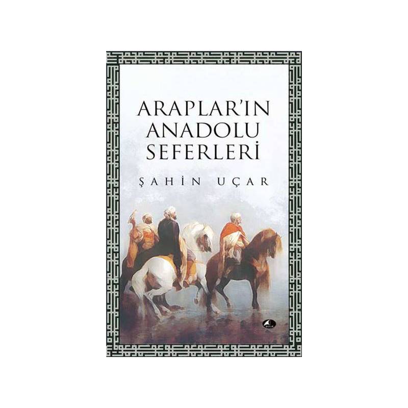 Araplar'ın Anadolu Seferleri