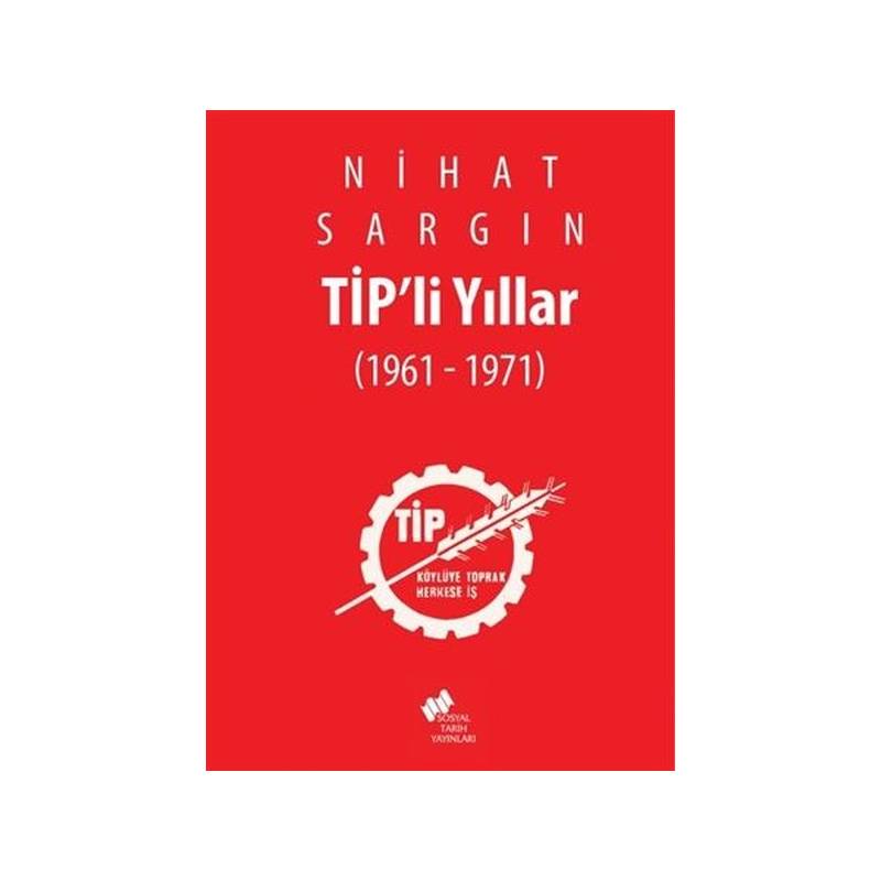 Tip'li Yıllar 1961 - 1971