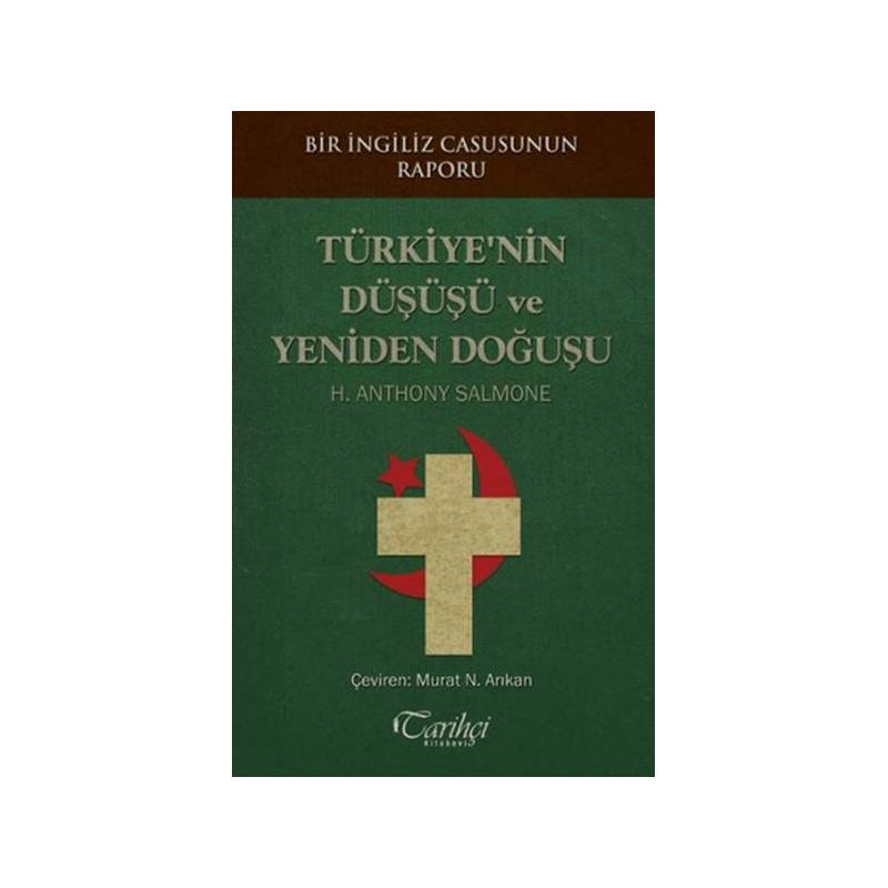 Türkiye'nin Düşüşü Ve Yeniden Doğuşu