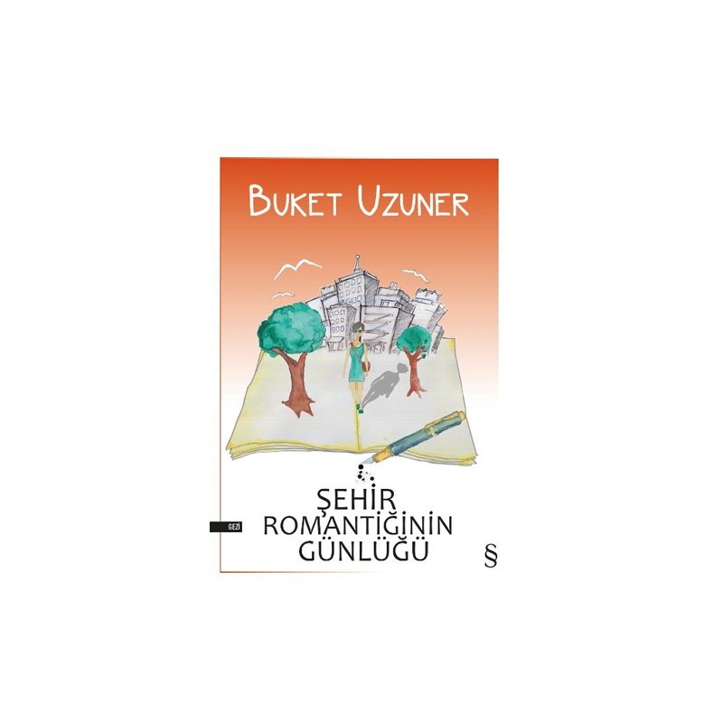 Şehir Romantiğinin Günlüğü Şehir Romantiğinin Günlüğü