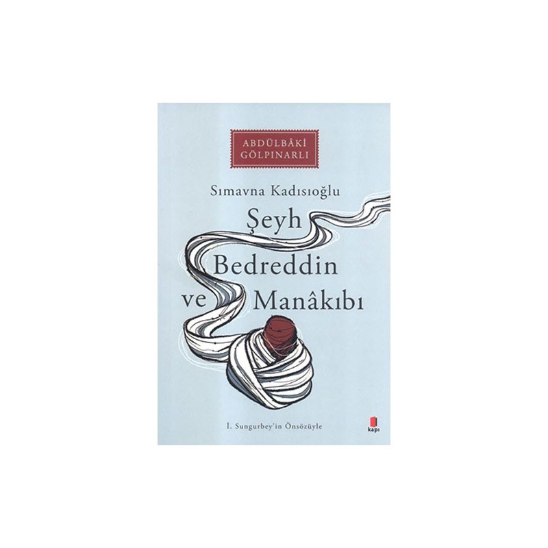 Şeyh Bedreddin Ve Manâkıbı