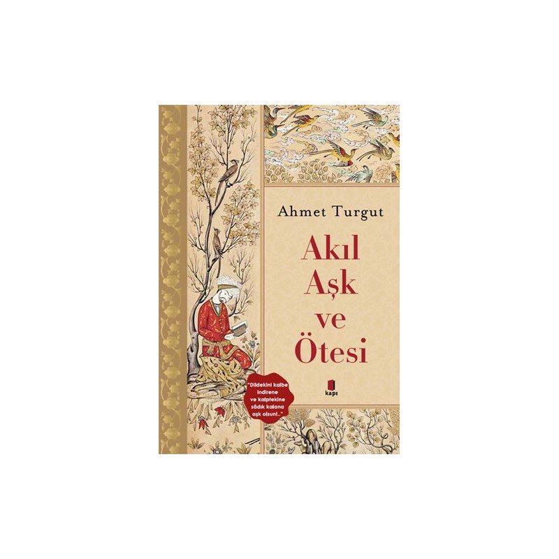 Akıl Aşk Ve Ötesi Akıl Aşk Ve Ötesi