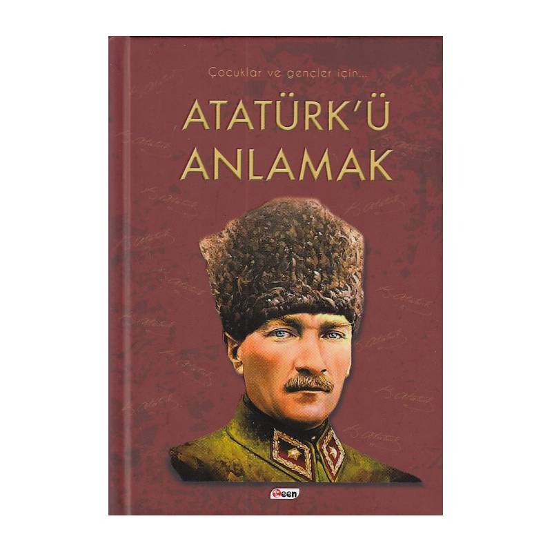 Atatürk'ü Anlamak Ciltli