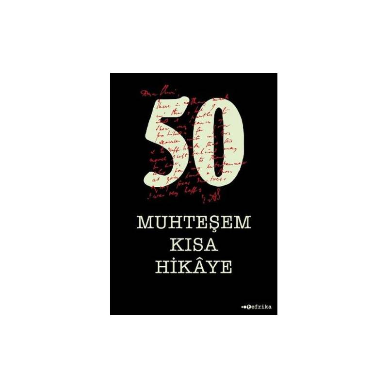 50 Muhteşem Kısa Hikaye