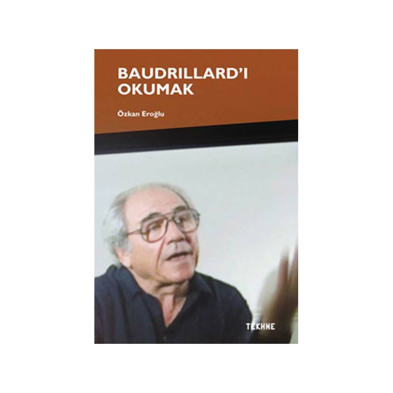 Baudrillard'i Okumak